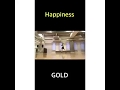 Happiness / GOLD