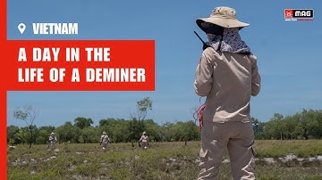 A day in the life of a deminer in Vietnam | MAG