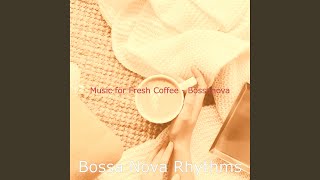 Alluring Music for Fresh Coffee