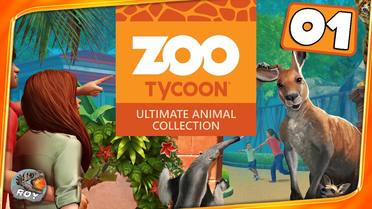 ZOO TYCOON Ultimate Animal Collection #01 royleviking - YouTube