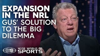 NRL Expansion: Phil 'Gus' Gould's radical solution to fix rugby league | 100% Footy