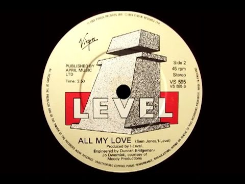I-Level - All My Love (7" version)