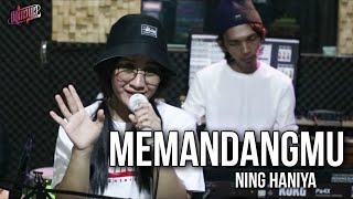 MEMANDANGMU - oQinawa Live Cover - NING HANIYA