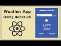 Create a Weather Application using React JS - Bootstrap and Fetch API | Consume API Data in React JS