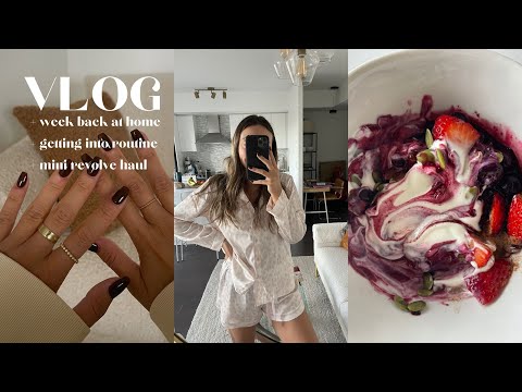 VLOG // week at home, mini revolve haul, getting back to routine!