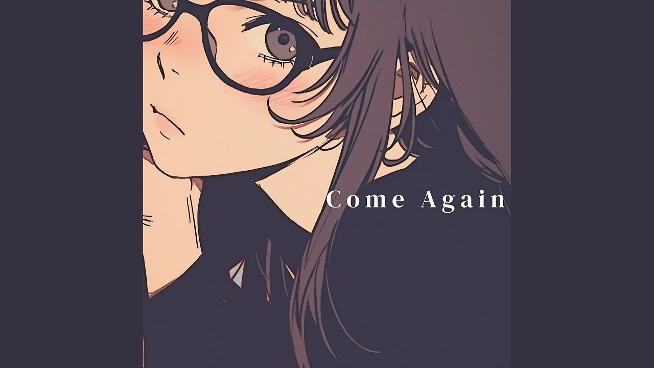 Watch Come Again on YouTube Watch Come Again on YouTube