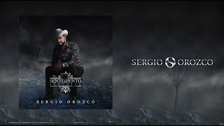 Sentimiento Ranchero (ALBUM) - Sergio Orozco