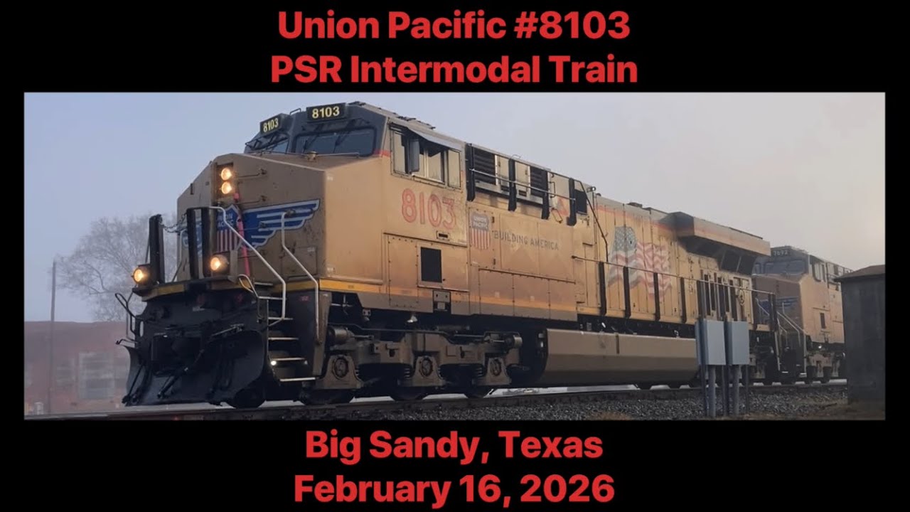 Union Pacific #8103 leads a PSR Intermodal Train at Big Sandy, TX (February 16, 2026)