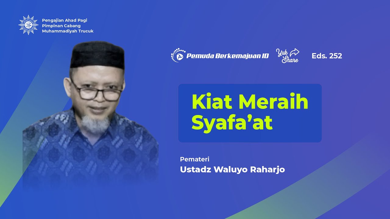 [LIVE] Ustadz Waluyo Raharjo ⭐ Kiat Meraih Syafa'at