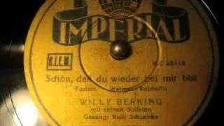 Willy Berking / Rudi Schuricke - Schön, dass du wieder bei mir bist chords