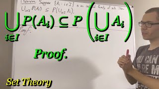 Union of power sets is a subset of the power set of the union (Proof) [ILIEKMATHPHYSICS]