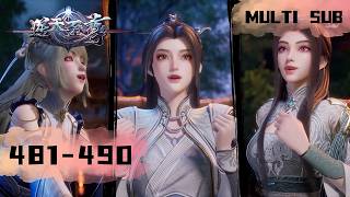 🩸 EP481-EP490【逆天至尊 Against The Sky Supreme】｜一剑高下，风雨潇洒！｜MULTI SUB｜donghua