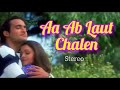 Aa Ab Laut Chalen | Title Song | Aishwarya Rai, Akshaye Khanna | Alka Yagnik, Udit Narayan |90s hits