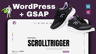 WordPress + GSAP ScrollTrigger Animation Tutorial | Elementor Website Design