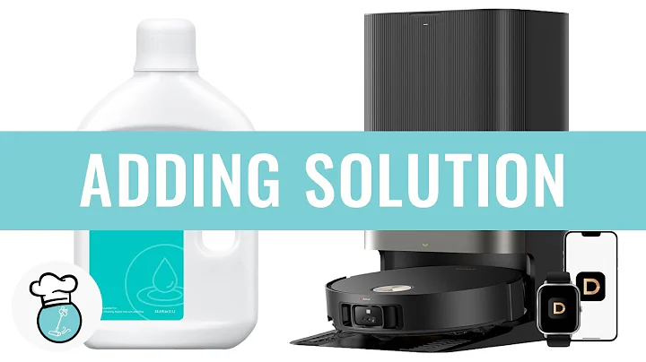 How To Add Cleaning Solution to the Dreame X50 Ultra