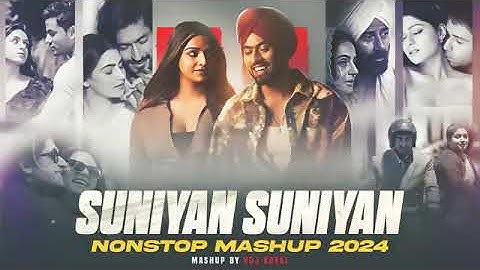 Thumbnail of Suniyan Suniyan Love Mashup 2024 | Nonstop | Jukebox 2024 | VDj Royal
