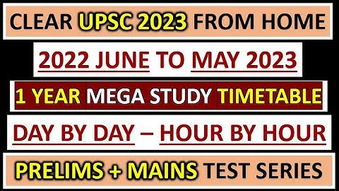 UPSC 2023 STUDY TIMETABLE | UPSC 2023 PRELIMS TEST SERIES | UPSC 2023 MAINS ANSWER WRITING TEST