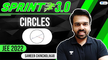 JEE 2022: Circles | JEE Sprint 3.0 | Sameer Chincholikar | IIT JEE Maths | Unacademy JEE