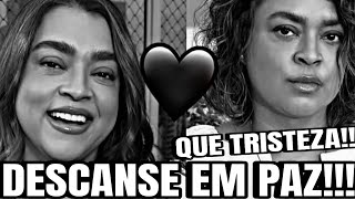 🖤LUTO!!! MORRE PRETA GIL AOS 50 ANOS!!!🖤