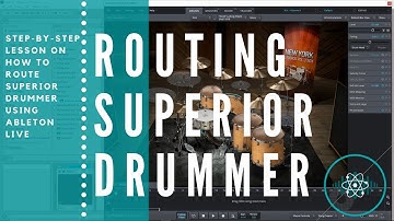 How To Multi-Channel Route Superior Drummer In Ableton Live | Step-By-Step