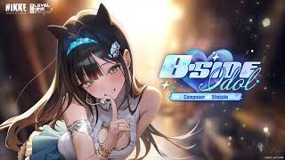 【敏特！ B-SIDE IDOL 版本BGM“B-Side IDOL” - full ver.】｜勝利女神 : 妮姬｜請從背後，看見真實的我