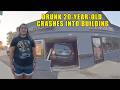 Drunk 20-Year-Old Crashes Through Building