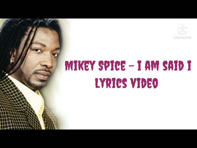 Mikey Spice - I Am Said |Official Lyrics Video class=