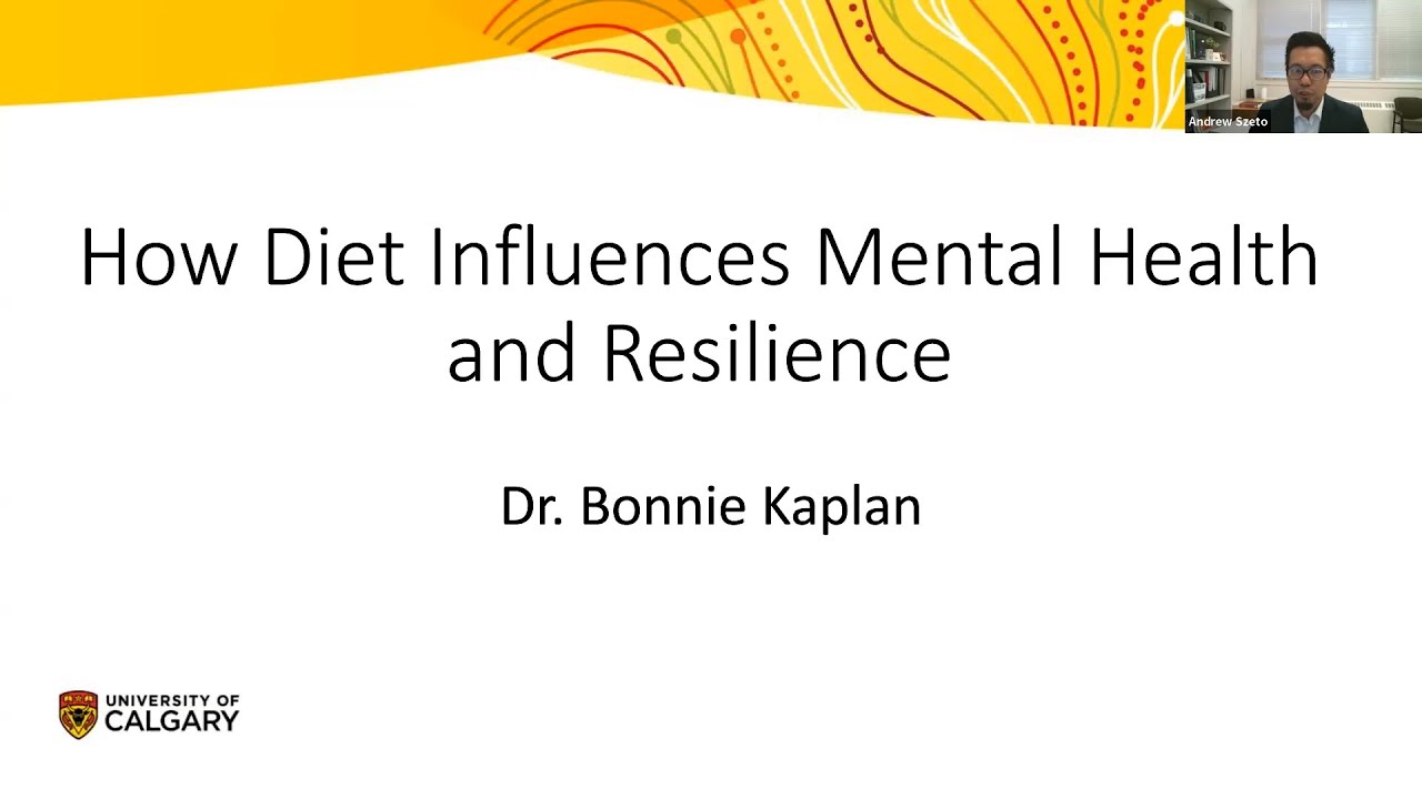 How Diet Influences Mental Health and Resilience with Dr. Bonnie Kaplan YouTube