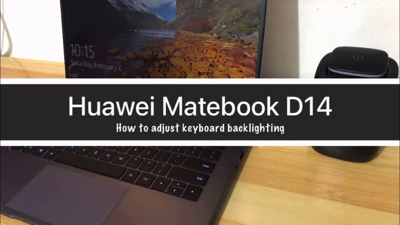 Huawei Matebook D14 How to adjust Keyboard backlighting Tutorial