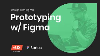 Figma Prototype - Preparing for User Testing [Figma Tutorial for Beginners]