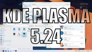 KDE PLASMA 5.24 RELEASED