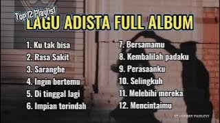 TOP LAGU VIRAL 2024###ADISTA full album