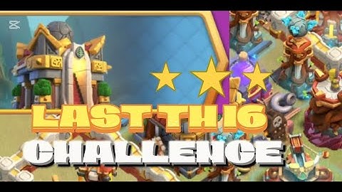Easily 3 STAR Last Town Hall 16 Challenge (Clash of Clans)