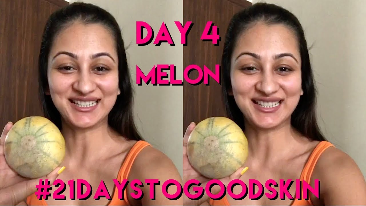 Day 4 Cantaloupe (Works on skin elasticity and promotes clear skin