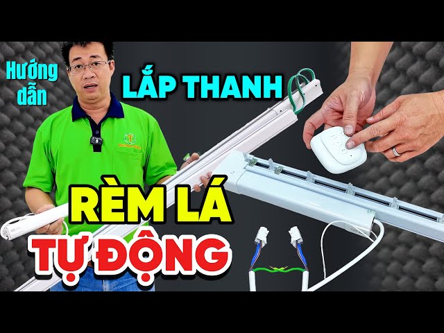 Cách Lắp Thanh Ray Rèm Cửa Tự Động, Rèm Lá Dọc Dream Curtain Điều Khiển Từ Xa (Điện Thoại, Remote)