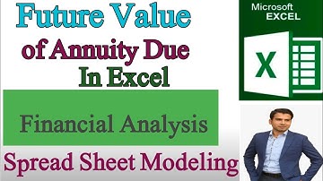 How to Find Future Value of Annuity Due in Excel| =FV Function | Financial Analysis & Modelling,