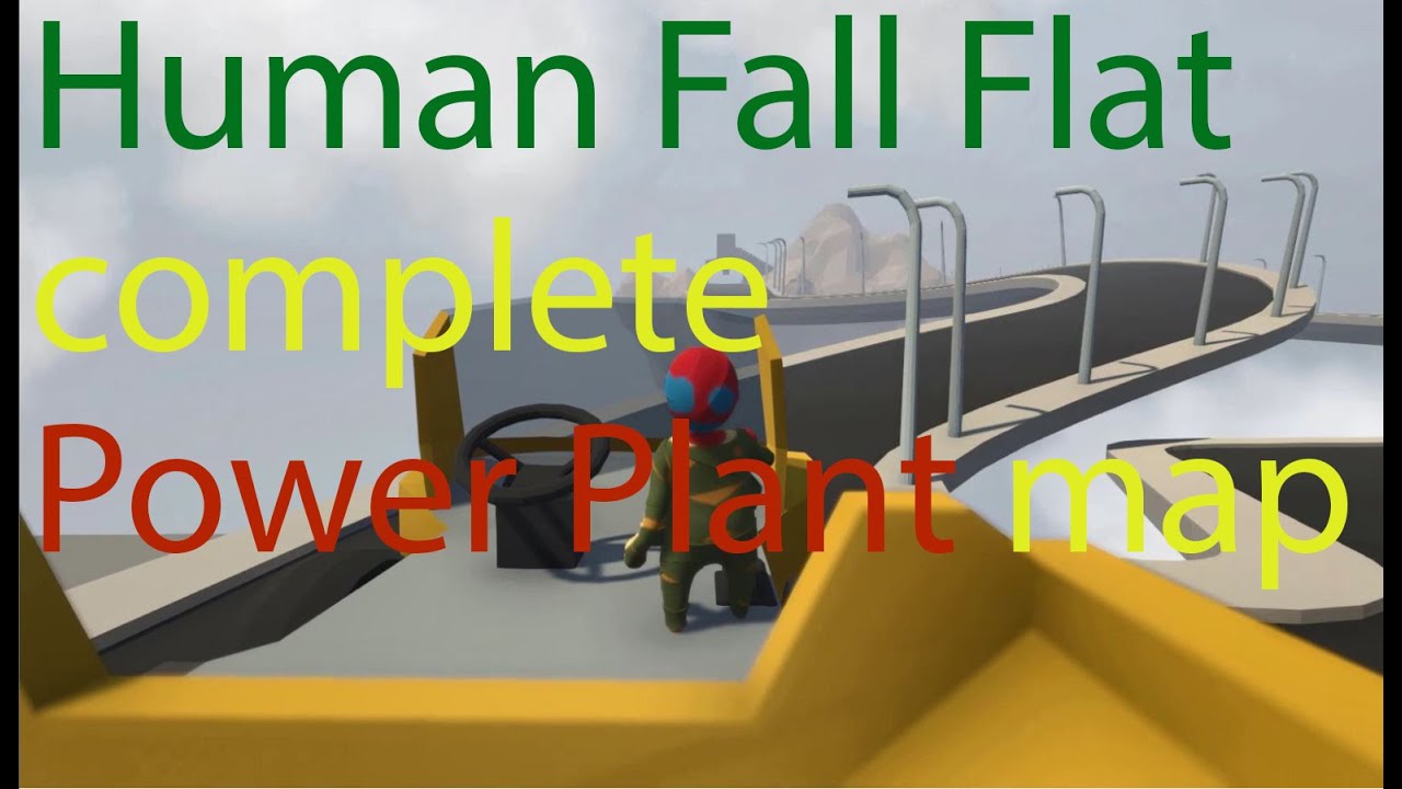 Human Fall Flat : new map Power Plant complete explore and game play so easy .