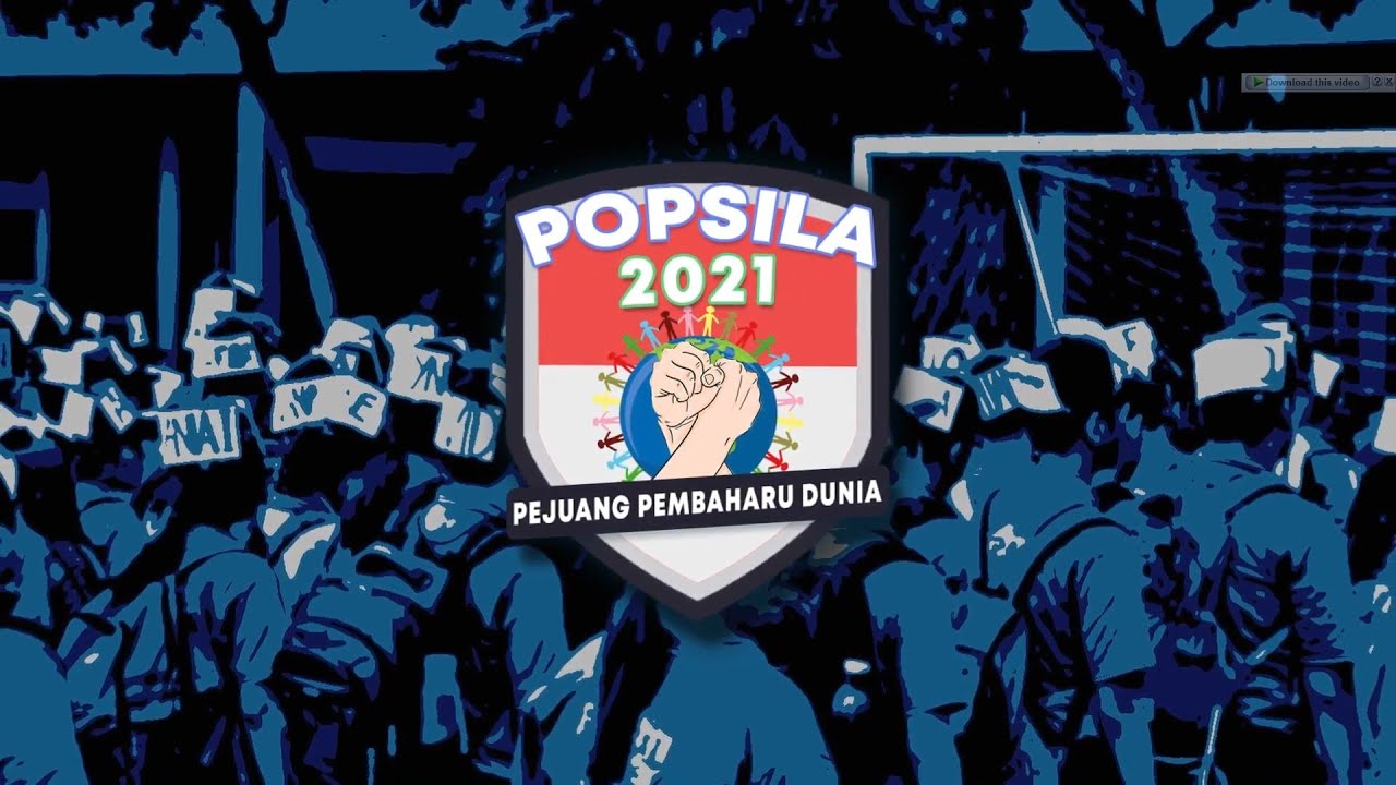MARS POPSILA 2021 : PEJUANG PEMBAHARU DUNIA