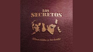 Video thumbnail of "Los Secretos - Pero a tu lado (2017 Remaster)"