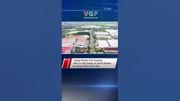 Chấp thuận chủ trương đầu tư xây dựng và kinh doanh hạ tầng KCN Cam Liên, Quảng Bình