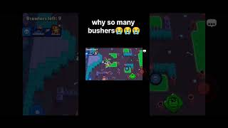 why do many bushers#viral #brawlstars#hayday #clashroyale #clashofclans #boombeach