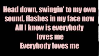 One Republic - Everybody loves me lyrics