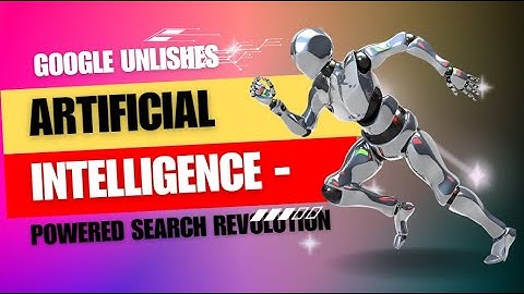 Breaking News: Google Unleashes AI-Powered Search Revolution!