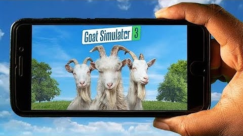 Goat Simulator 3 MobileGameplay (Android, iOS) - Part 2 2024