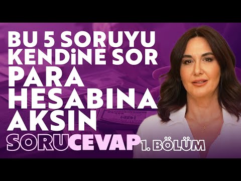 Bu 5 Soruyu Kendine Sor Para Hesabına Aksın | Ayşe Tolga