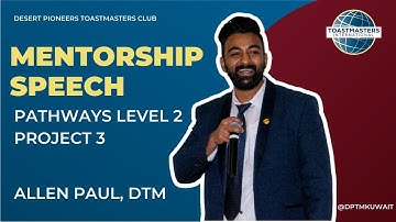 TM Allen - Mentorship Speech - Pathways Level 2 Project 3