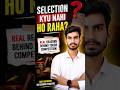 Selection Kyun Nahi Ho Raha? Real Reasons Revealed 😳