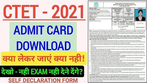 CTET - 2021 ADMIT CARD - What is Self Declaration? | Few Important Points!! 🔥🔥🔥