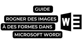Comment Rogner une Image à une Forme dans Microsoft Word
