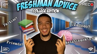 Dear Freshman…😬 COLLEGE FRESHMAN ADVICE!! (DO’s And DONT’s) 📚🧠